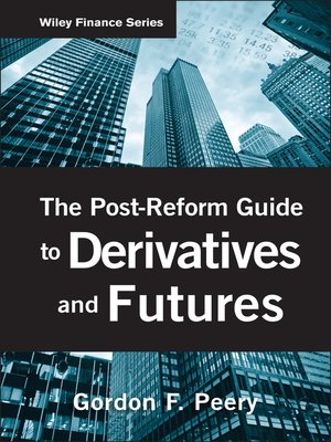 cover image of The Post-Reform Guide to Derivatives and Futures